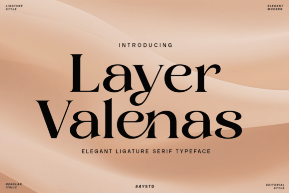 Layer Valenas: A Typeface of Timeless Luxury