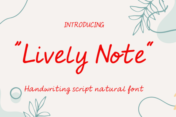 Lively Note: A Handwritten Font That Feels Truly Personal